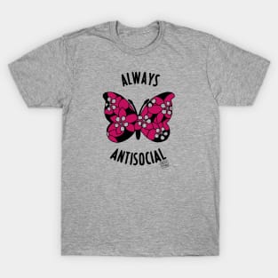 Always Antisocial Butterfly T-Shirt